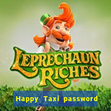 Happy Taxi password road 96 road 96 senha do cofre